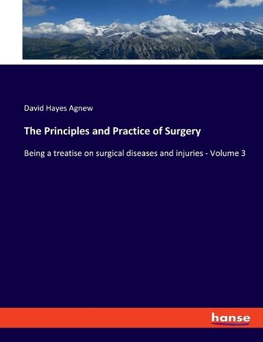 Cover image for The Principles and Practice of Surgery