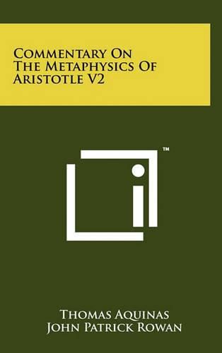 Commentary on the Metaphysics of Aristotle V2