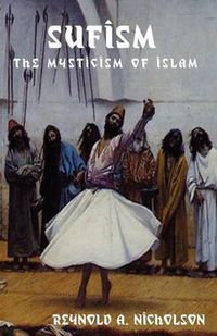 Cover image for Sufism: The Mysticism of Islam