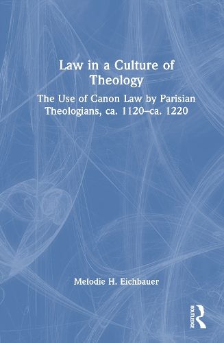 Cover image for Law in a Culture of Theology