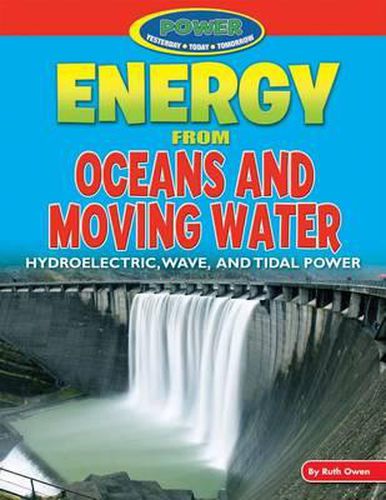 Energy from Oceans and Moving Water