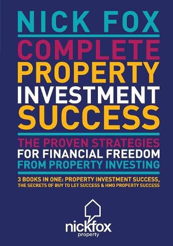 Cover image for Complete Property Investment Success