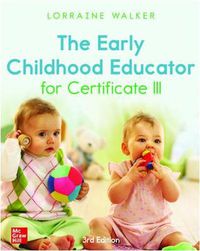 Cover image for THE EARLY CHILDHOOD EDUCATOR FOR CERTIFICATE III, 3E