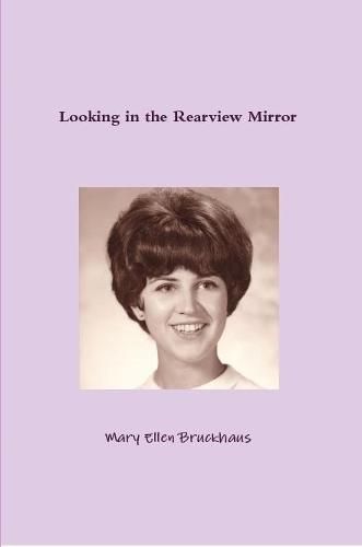 Cover image for Looking in the Rearview Mirror