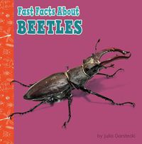 Cover image for Fast Facts about Beetles