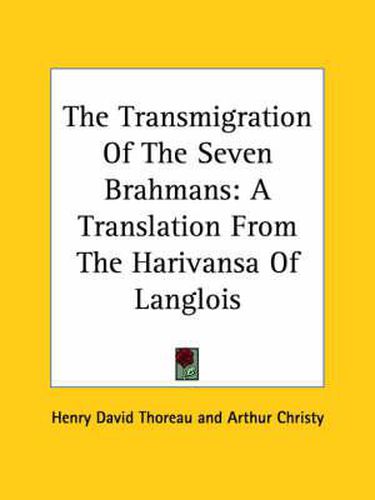 Cover image for The Transmigration of the Seven Brahmans: A Translation from the Harivansa of Langlois