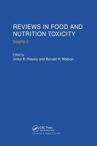 Reviews in Food and Nutrition Toxicity, Volume 3