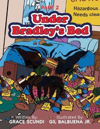 Cover image for Under Bradley's Bed