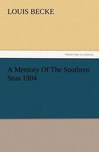 Cover image for A Memory Of The Southern Seas 1904