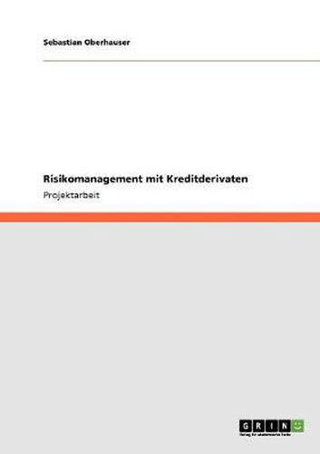 Cover image for Risikomanagement mit Kreditderivaten