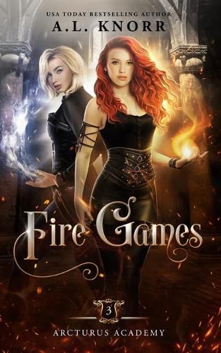 Cover image for Fire Games: A Young Adult Fantasy