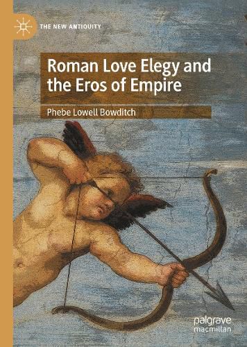 Cover image for Roman Love Elegy and the Eros of Empire