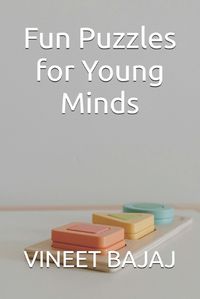 Cover image for Fun Puzzles for Young Minds