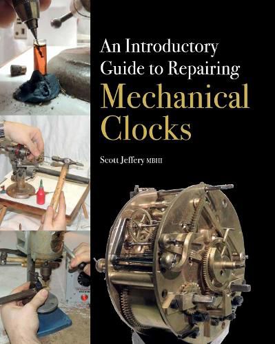 Cover image for An Introductory Guide to Repairing Mechanical Clocks