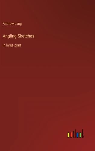 Cover image for Angling Sketches