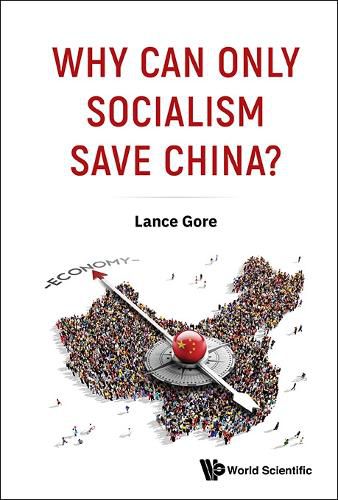 Cover image for Why Can Only Socialism Save China?