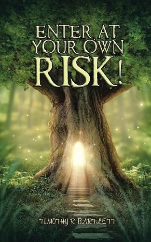 Cover image for Enter at Your Own Risk!