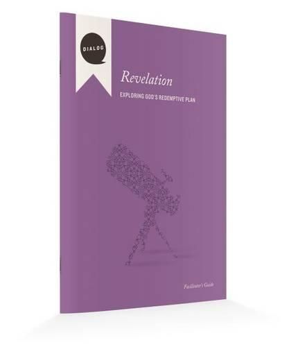 Cover image for Revelation: Exploring God's Redemptive Plan, Facilitator's Guide