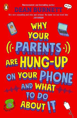 Cover image for Why Your Parents Are Hung-Up on Your Phone and What To Do About It