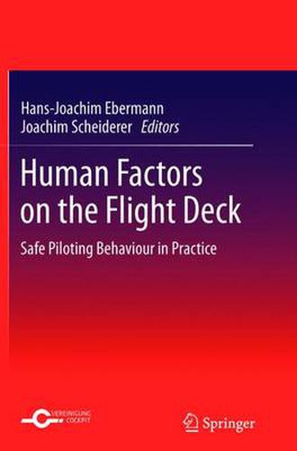 Cover image for Human Factors on the Flight Deck: Safe Piloting Behaviour in Practice