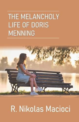 Cover image for The Melancholy Life of Doris Menning