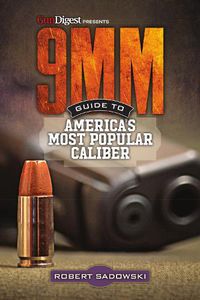 Cover image for 9MM - Guide to America's Most Popular Caliber