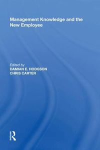 Cover image for Management Knowledge and the New Employee