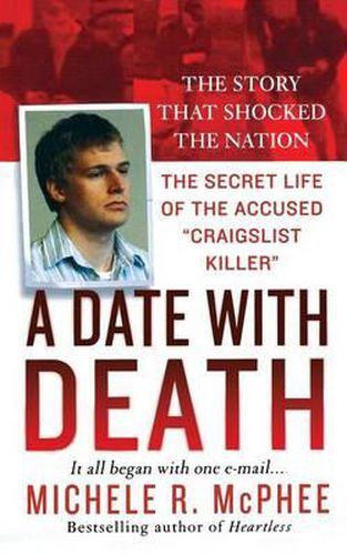 Cover image for A Date with Death: The Secret Life of the Accused Craigslist Killer