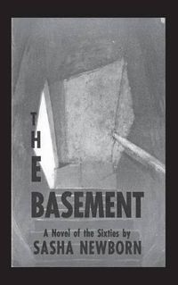 Cover image for The Basement: A Novel of the Sixties