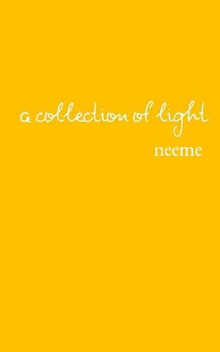 Cover image for A Collection of Light: Poetry and Prose