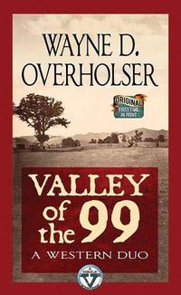 Cover image for Valley of the 99: A Wesern Duo: A Circle V Western