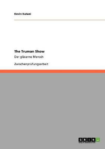 Cover image for The Truman Show: Der glaserne Mensch