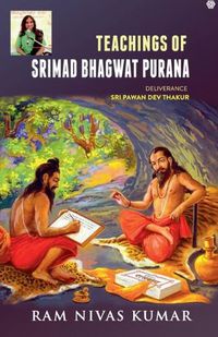 Cover image for Teachings Of Srimad Bhagwat Purana