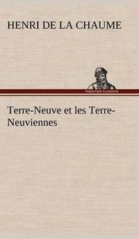 Cover image for Terre-Neuve et les Terre-Neuviennes