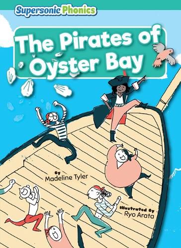 The Pirates of Oyster Bay