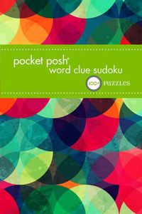 Cover image for Pocket Posh Word Clue Sudoku: 100+ Puzzles