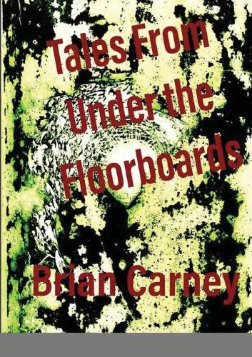 Cover image for Tales From Under the Floorboards