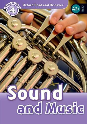 Cover image for Oxford Read and Discover: Level 3: Sound and Music Audio Pack