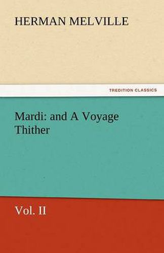 Cover image for Mardi: And a Voyage Thither
