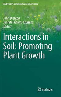 Cover image for Interactions in Soil: Promoting Plant Growth