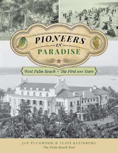 Cover image for Pioneers in Paradise: West Palm Beach - the First 100 Years