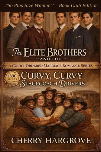 Cover image for The Elite Brothers and the Curvy, Curvy Stagecoach Drivers