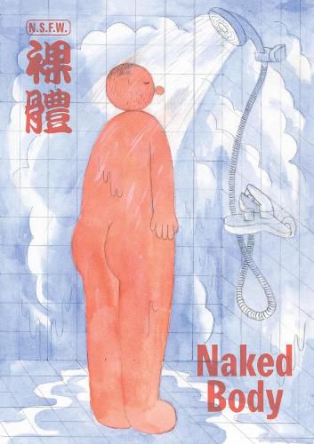 Cover image for NAKED BODY: An Anthology of Chinese Comics