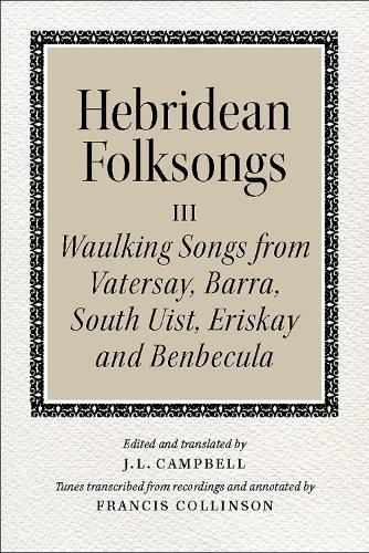 Cover image for Hebridean Folk Songs: Waulking Songs from Vatersay, Barra, Eriskay, South Uist and Benbecula