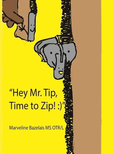 Cover image for "Hey Mr. Tip!" "Time to Zip!"