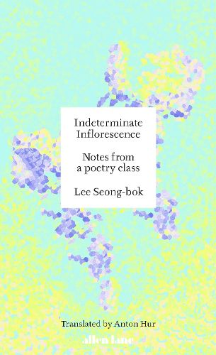 Cover image for Indeterminate Inflorescence: Notes from a Poetry Class