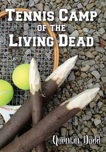 Cover image for Tennis Camp of the Living Dead