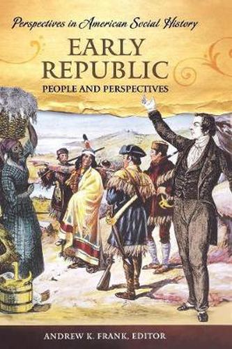 Cover image for Early Republic: People and Perspectives