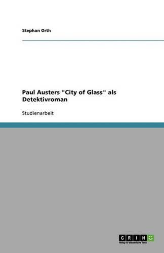 Cover image for Paul Austers City of Glass als Detektivroman