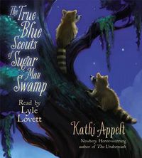 Cover image for The True Blue Scouts of Sugar Man Swamp